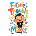 FUTURE TROUBLE MAKE SHORT SLEEVE BABY ONESIE