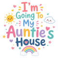 I'M GOING TO MY AUNTIE'S HOUSE SHORT SLEEVE BABY ONESIE