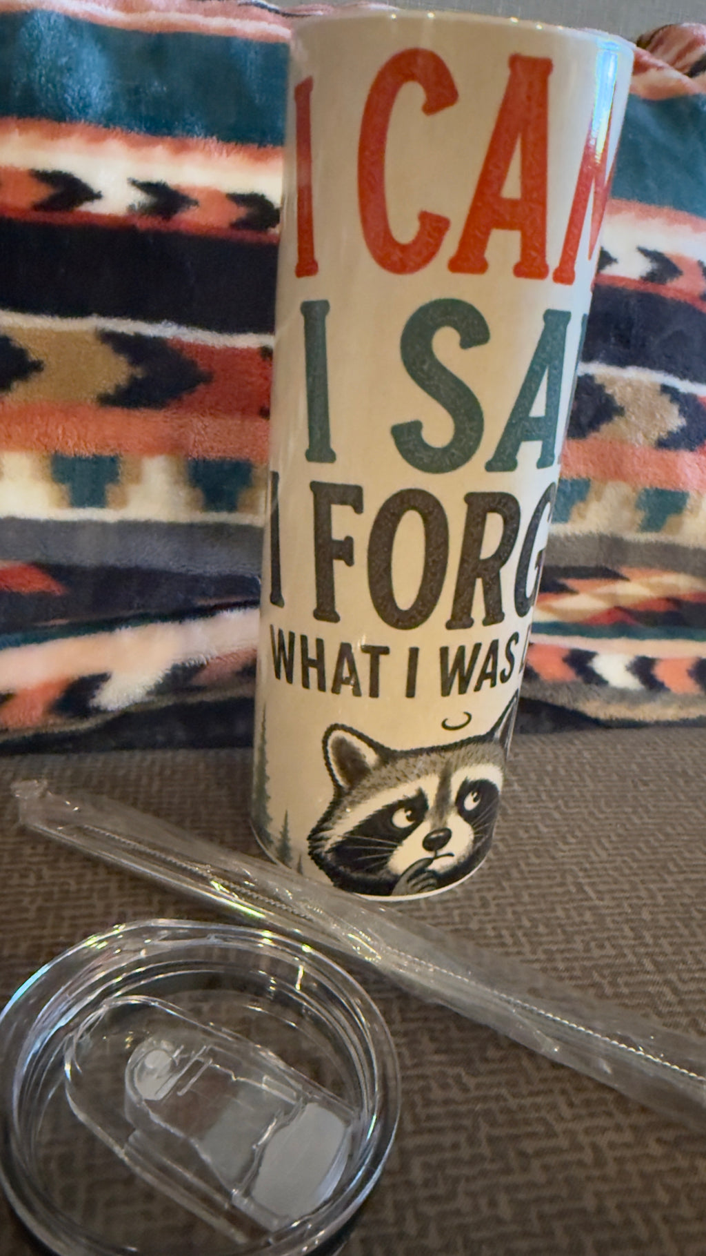 I CAME, I SAW, I FORGOT WHAT I WAS DOING 20 OZ SKINNY HOMEMADE SUBLIMATION TUMBLER