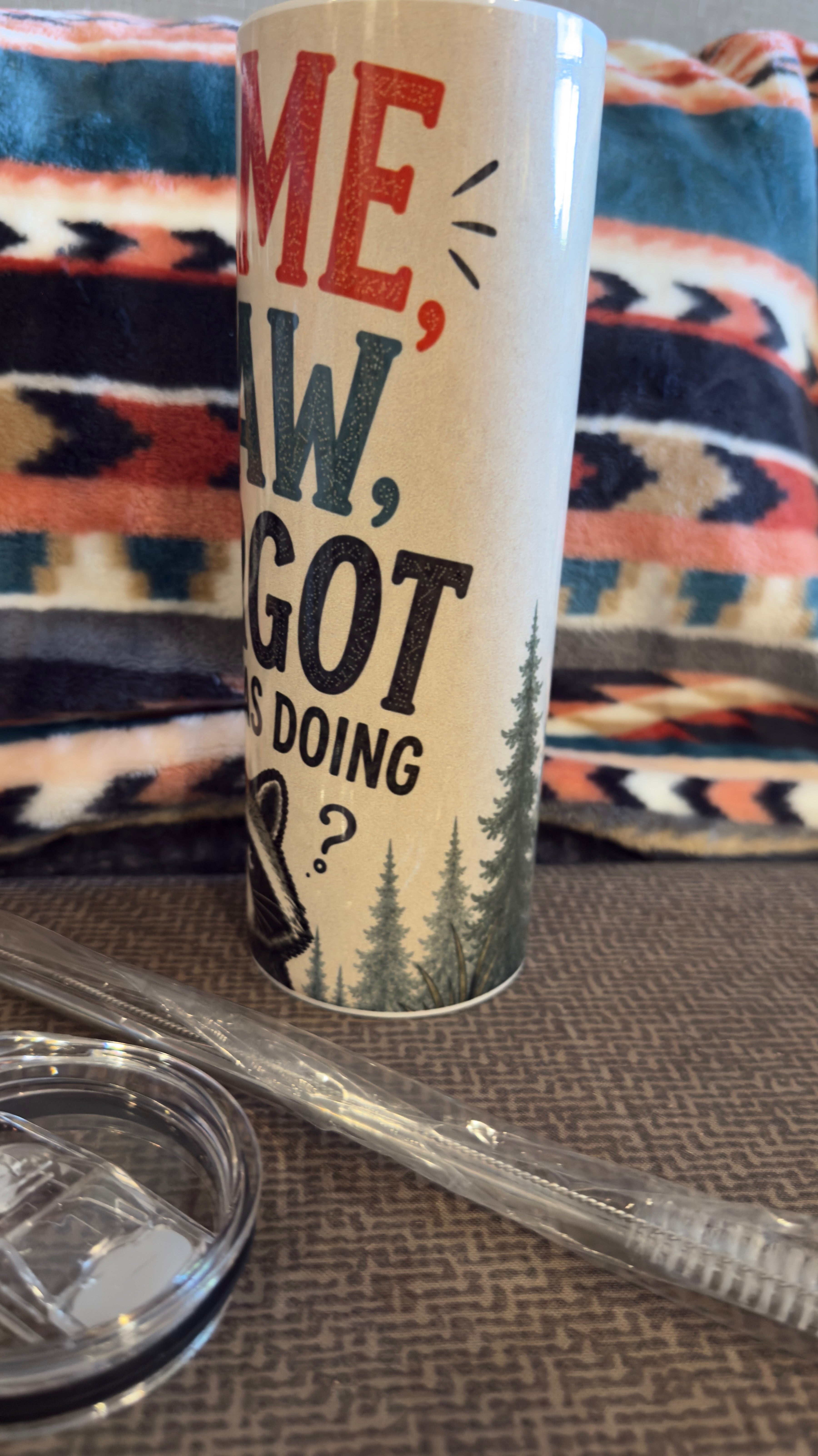 I CAME, I SAW, I FORGOT WHAT I WAS DOING 20 OZ SKINNY HOMEMADE SUBLIMATION TUMBLER