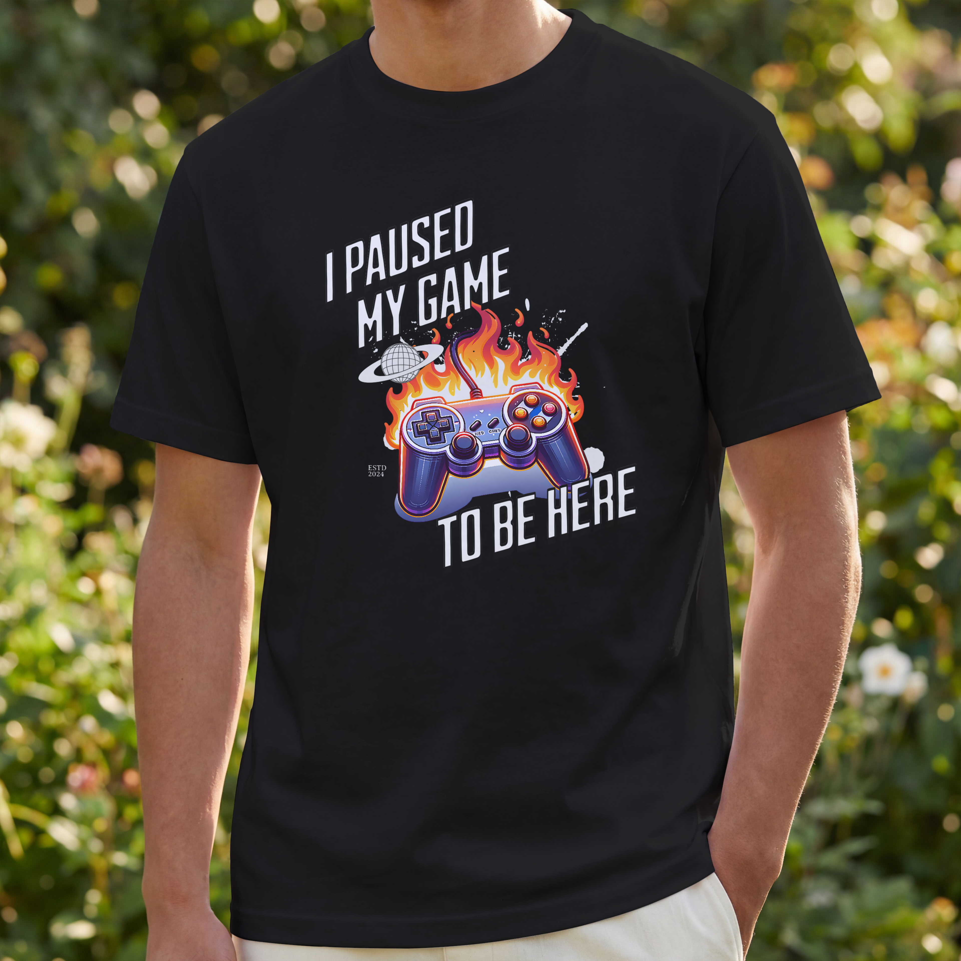 I PAUSED MY GAME TO BE HERE SHORT SLEEVE T-SHIRT