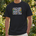 ALWAYS STAY HUMBLE AND KIND CUSTOM SHORT SLEEVE T-SHIRT